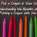 Why Put a Crayon in Your Wallet